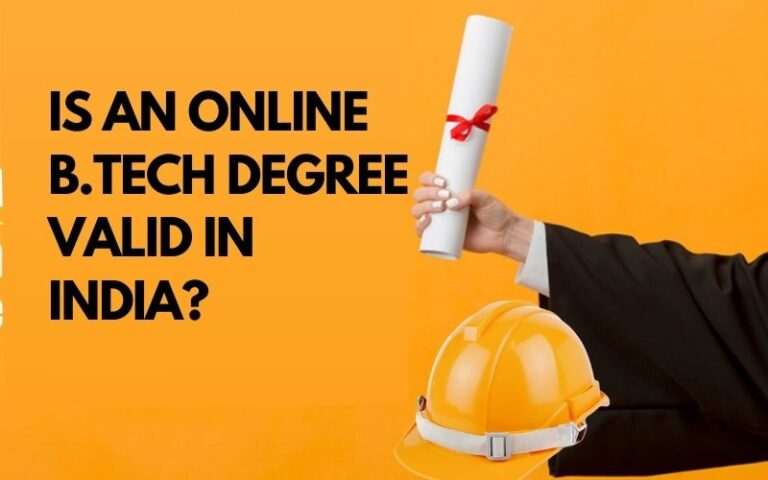 is-online-btech-degree-valid-in-india