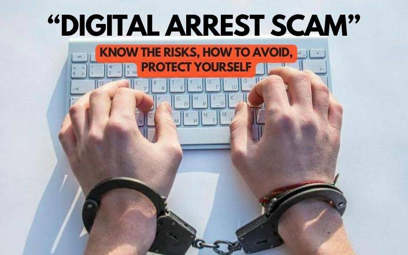 Digital Arrest Scam